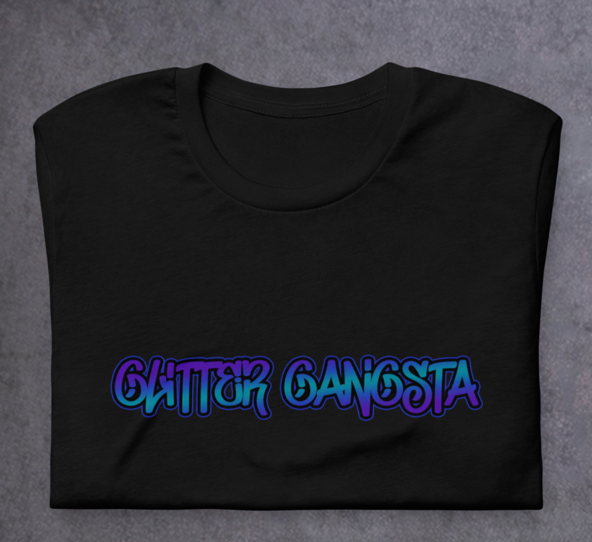 Glitter Gangsta T-shirt