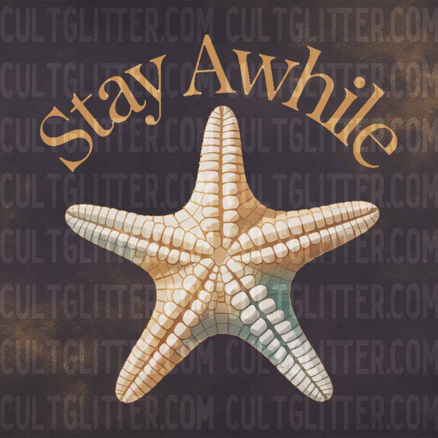 Stay Awhile Starfish - Decal