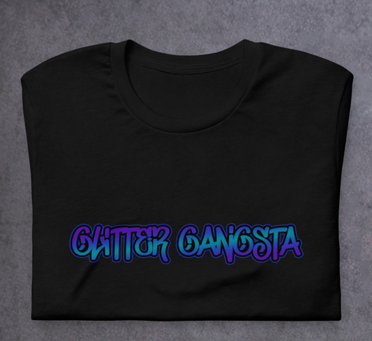 Glitter Gangsta T-shirt
